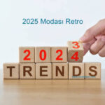 2025 modası retro